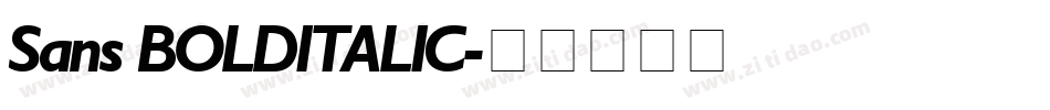 Sans BOLDITALIC字体转换